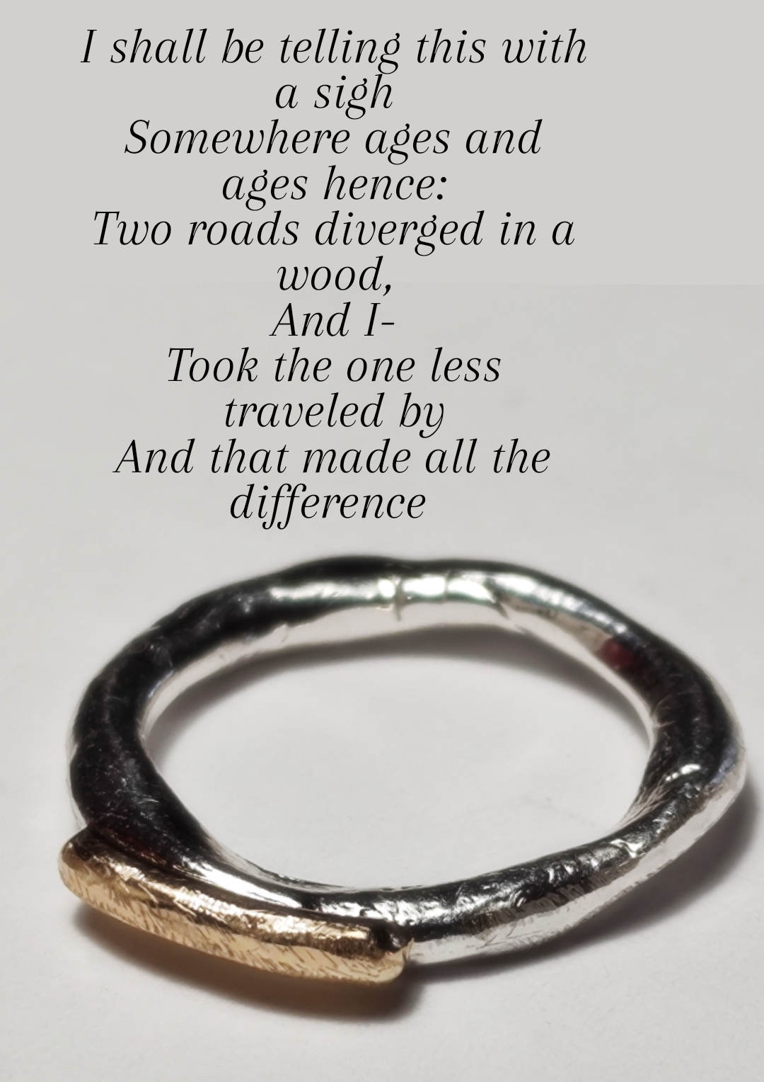 The Road Less Traveled Ring